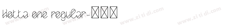 Kotta One Regular字体转换 Kotta One Regular字体转换